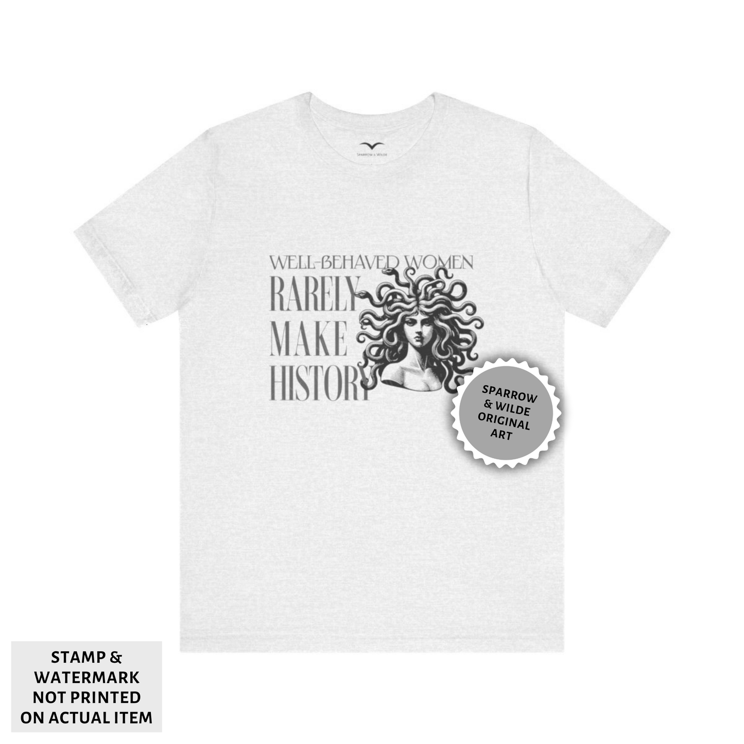 Well-Behaved Women - Medusa | T-Shirt