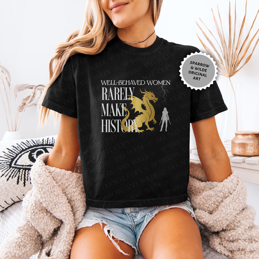 Well-Behaved Women - Dragon | Crop Top