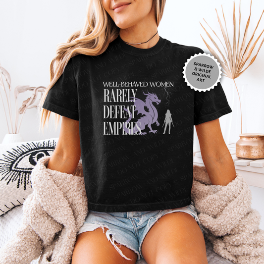 Well-Behaved Women - Empires | Crop Top