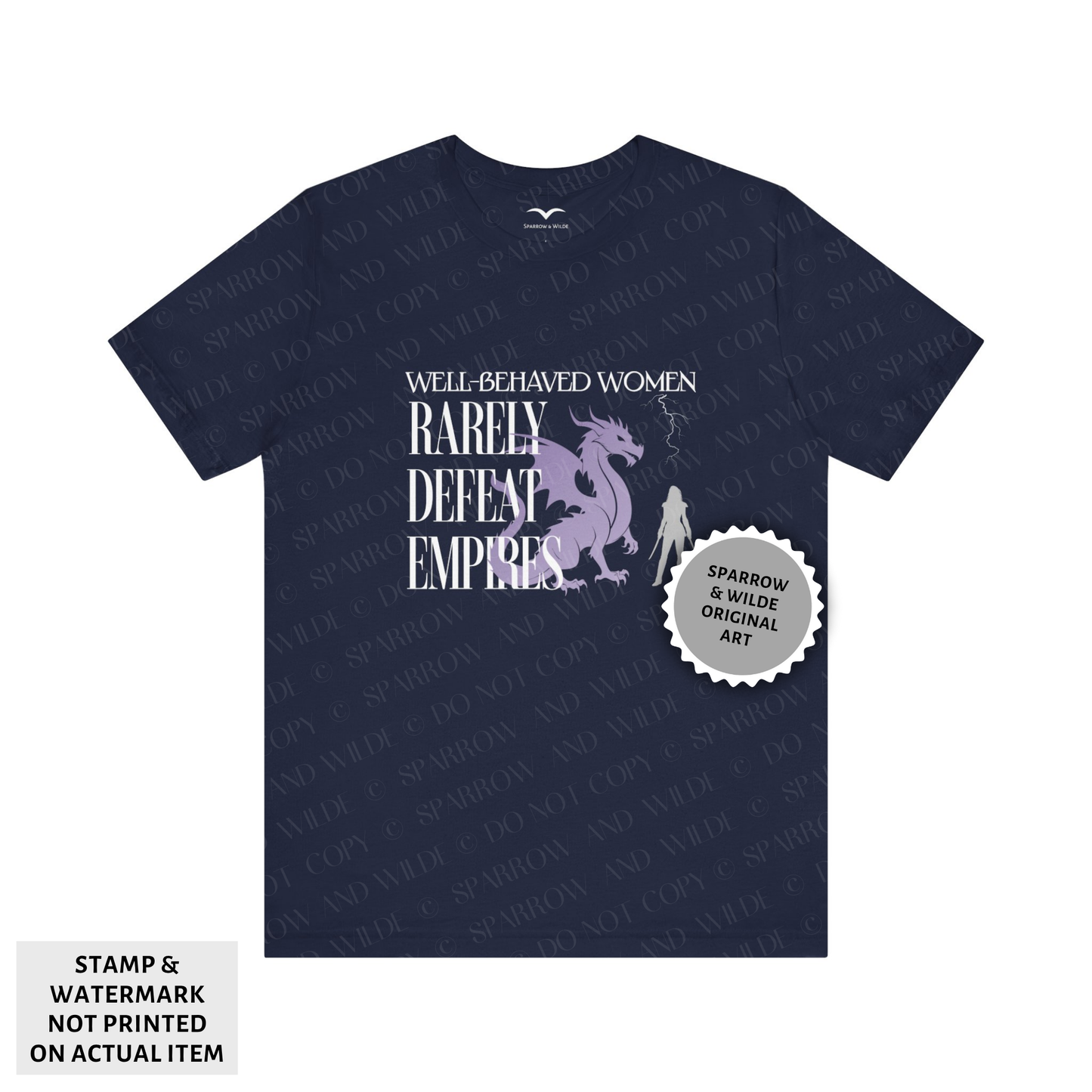 Well-Behaved Women - Empires | T-Shirt