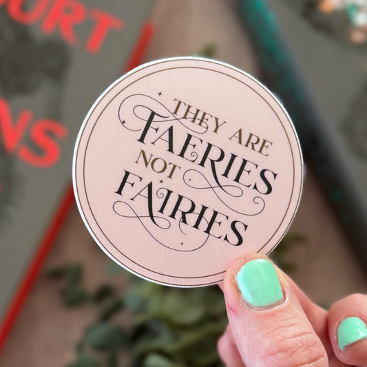 Faeries Not Fairies | Sticker