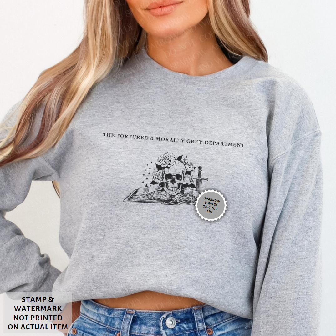 The Tortured & Morally Grey Department | Sweatshirt