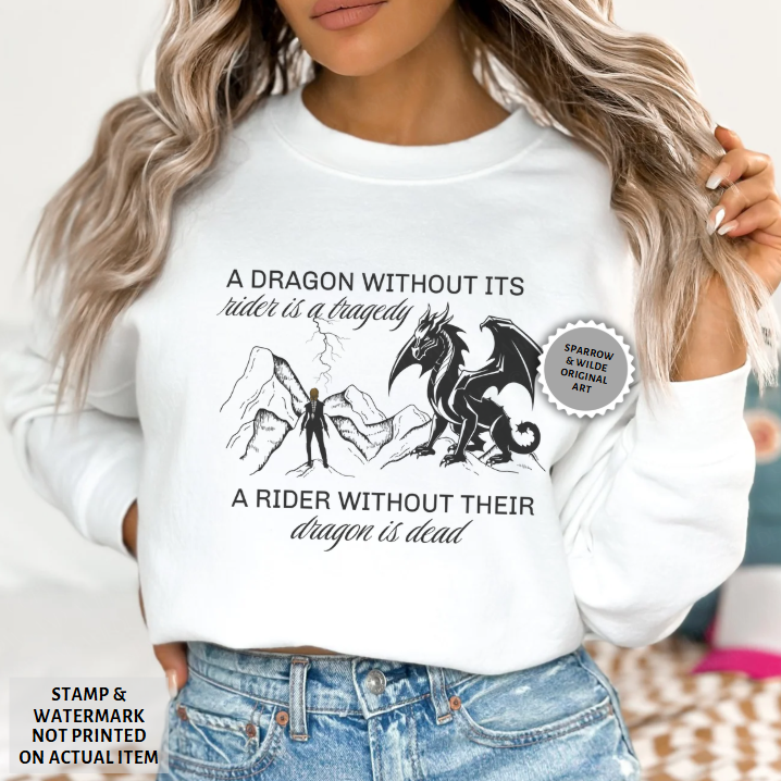 A Dragon Without Its Rider | Empyrean Sweatshirt