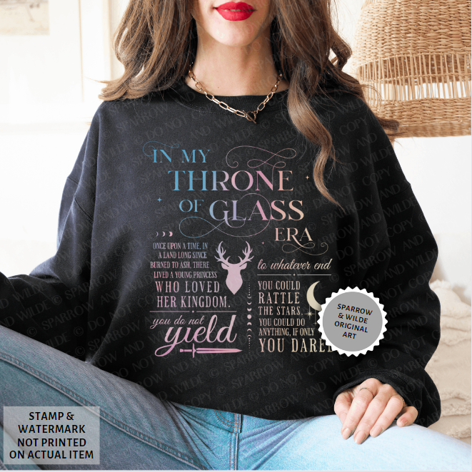 In My Throne of Glass Era | Throne of Glass Sweatshirt