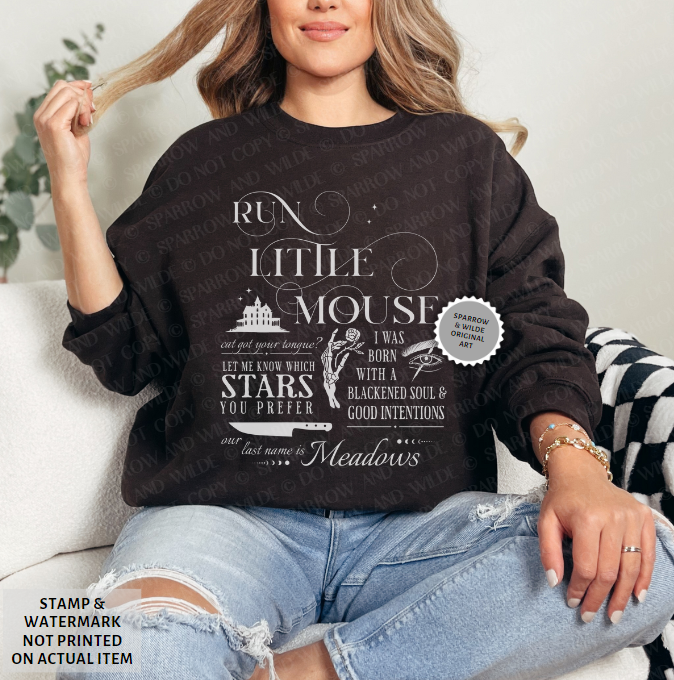 Run Little Mouse | Haunting Adeline Sweatshirt