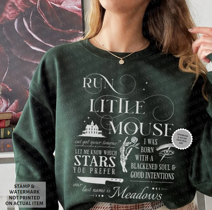 Run Little Mouse | Haunting Adeline Sweatshirt