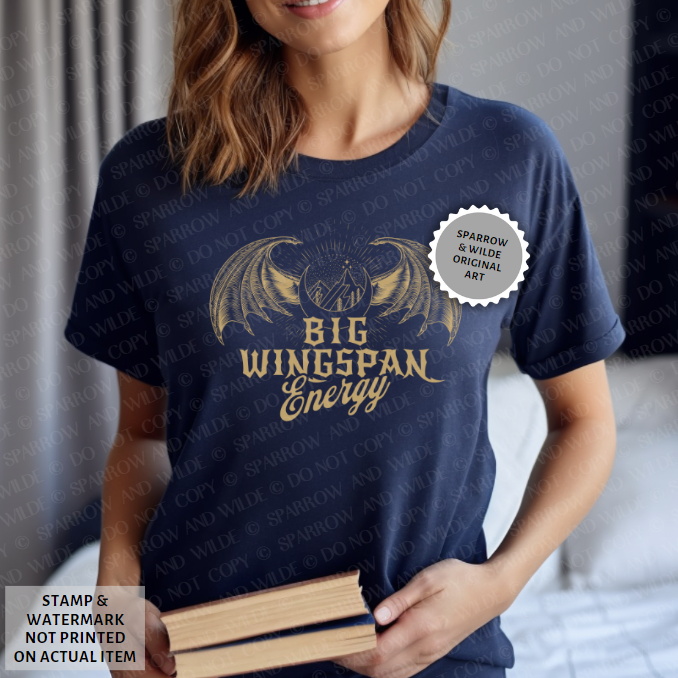 Big Wingspan Energy | ACOTAR T-Shirt