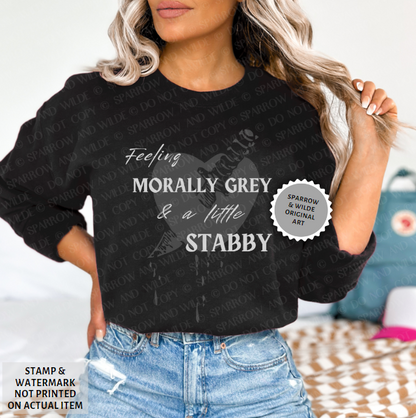 Morally Grey | Sweatshirt