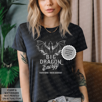 Big Dragon Energy | Fourth Wing T-Shirt