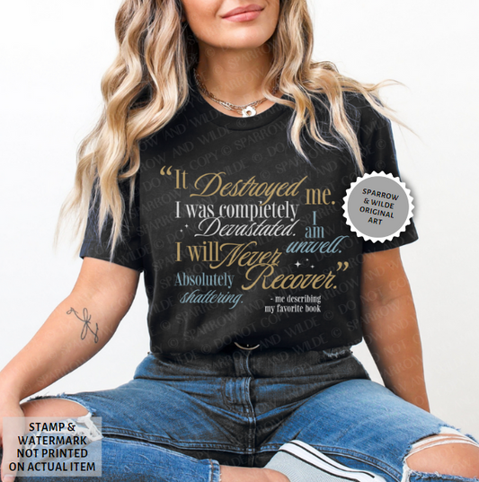 This Book Destroyed Me | T-Shirt