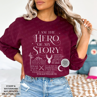 I am the Hero of my Story | Maas-Verse Sweatshirt