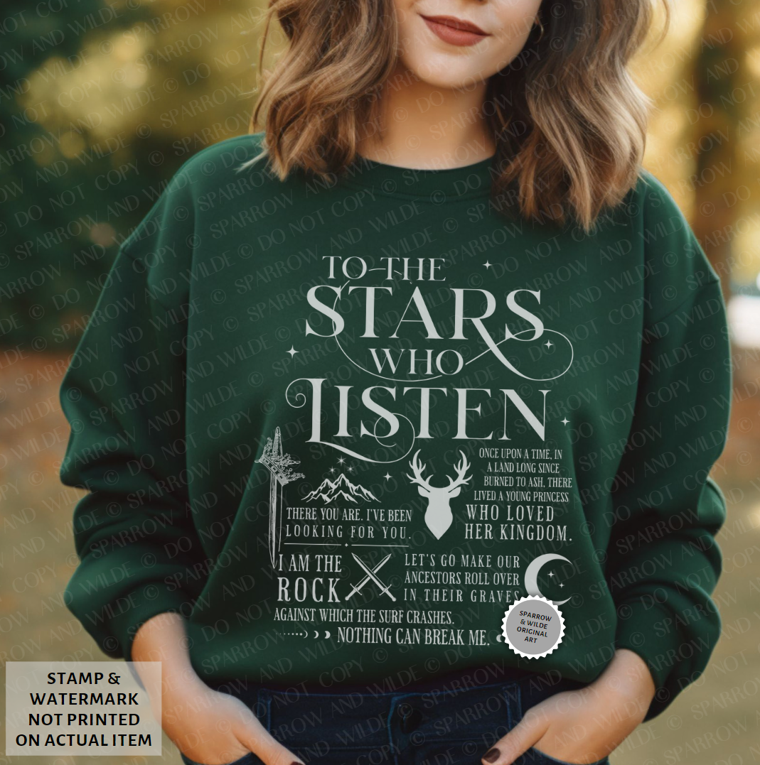 To the Stars Who Listen | ACOTAR Sweatshirt