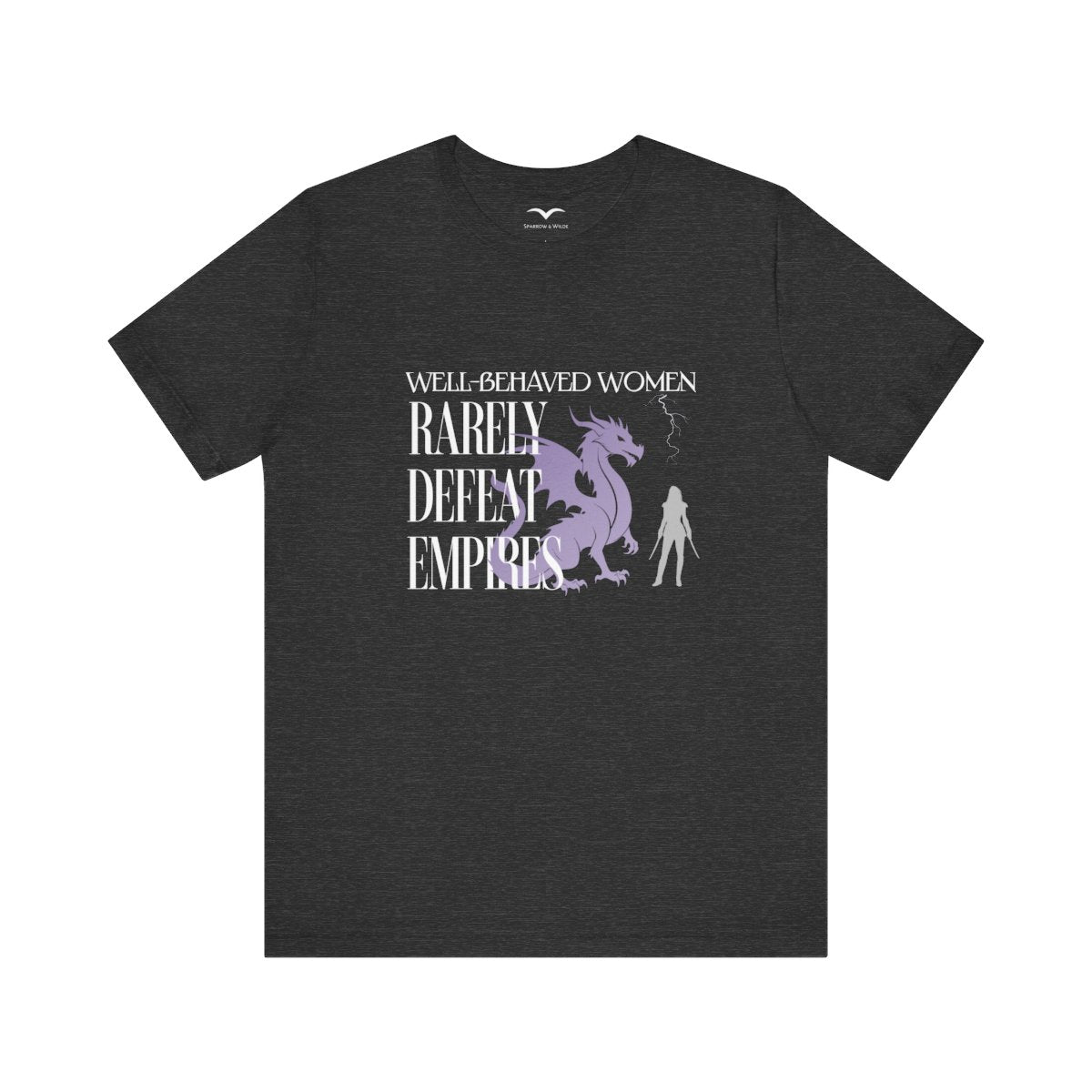 Well Behaved Women T-Shirt - S - FINAL SALE