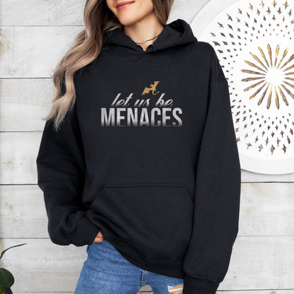 Let Us Be Menaces | Empyrean Hoodie