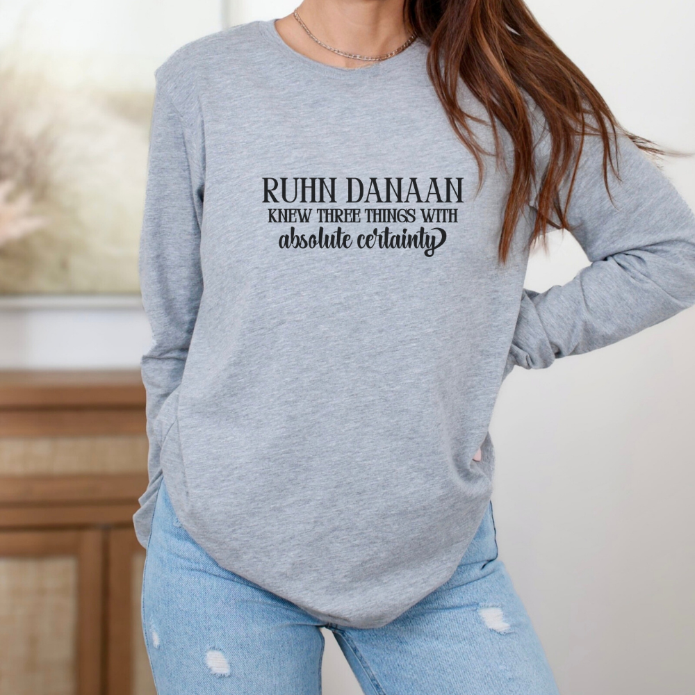 Ruhn Knew Three Things | Crescent City Long Sleeve Tee