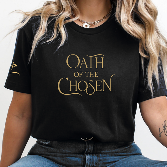 Oath of the Chosen | T-Shirt