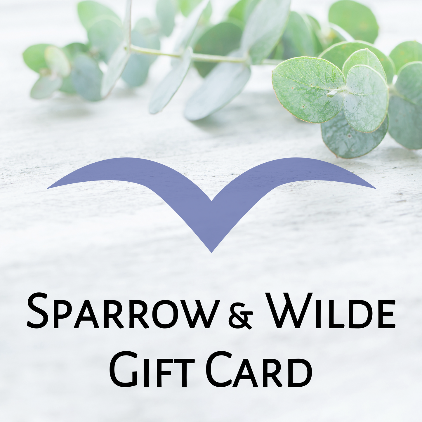 Sparrow & Wilde | Gift Card