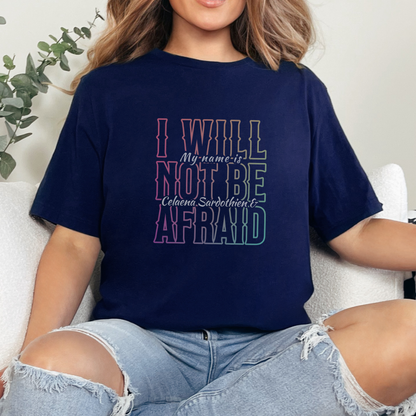 I Will Not Be Afraid - Celaena | Throne of Glass T-Shirt