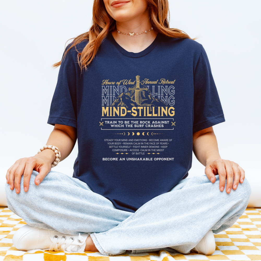 Mind Stilling | ACOTAR T-Shirt