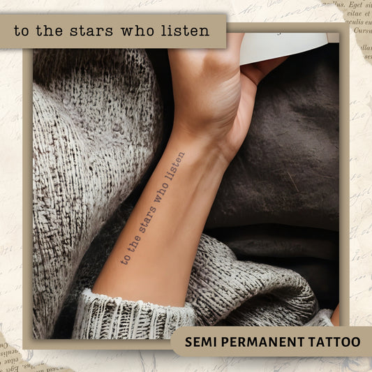 To The Stars Who Listen Typewriter| ACOTAR Semi-Permanent Tattoo