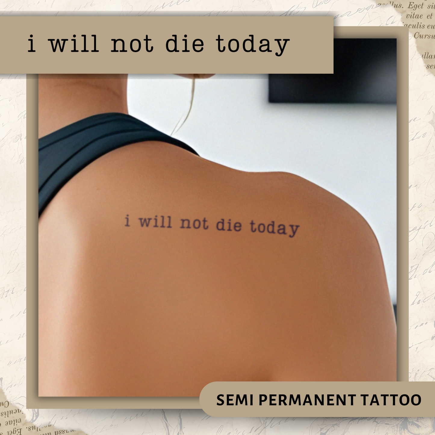 I Will Not Die Today | Empyrean Semi-Permanent Tattoo