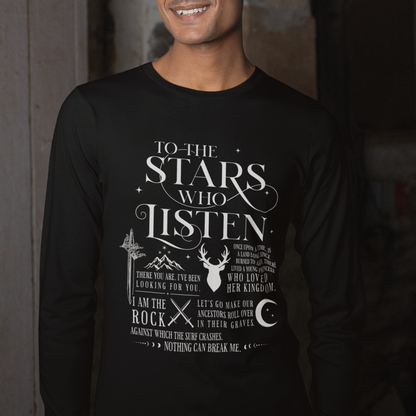 To the Stars Who Listen | Maas-Verse Long Sleeve Tee