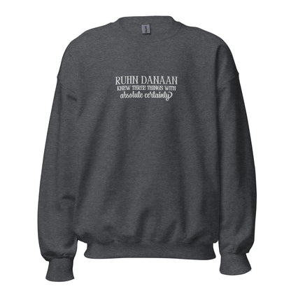 Dark gray sweatshirt with white text